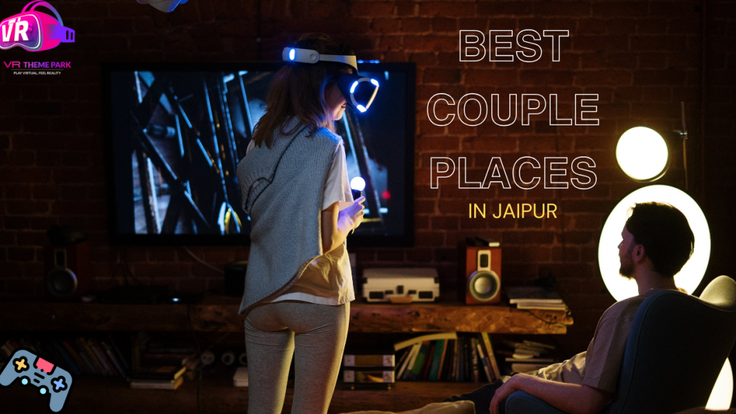 Best Couple Places in Jaipur