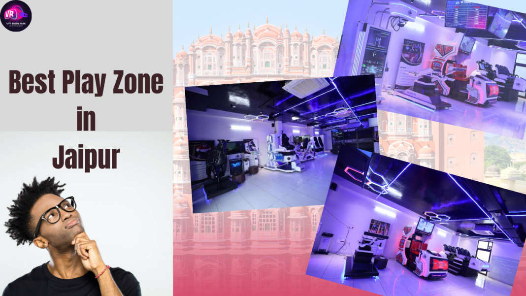 Play Zone in Jaipur