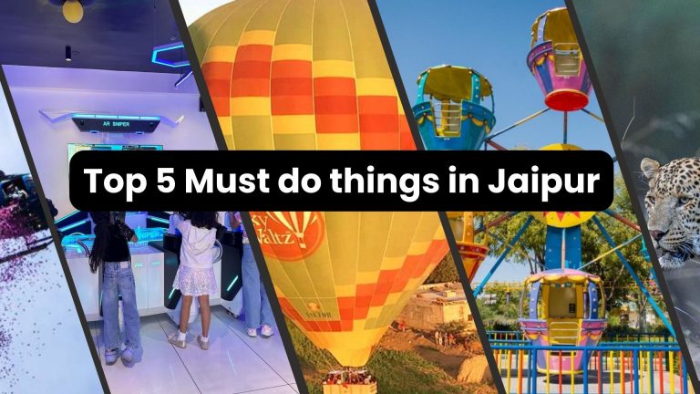 Top 5 Must do things in Jaipur