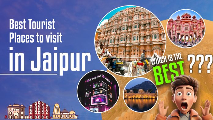 Best Tourist Place in Jaipur