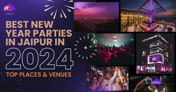 Best New Year parties in Jaipur