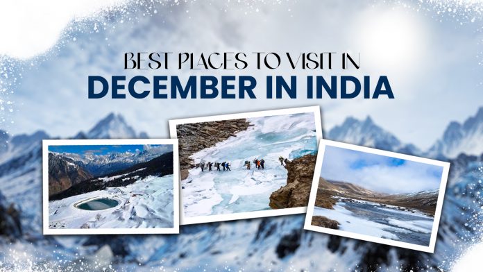 Best Places to Visit in December in India